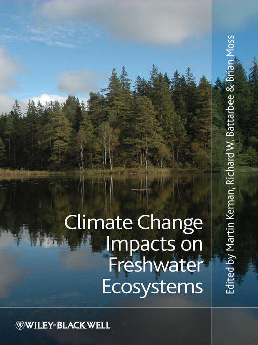 Title details for Climate Change Impacts on Freshwater Ecosystems by Martin Kernan - Available